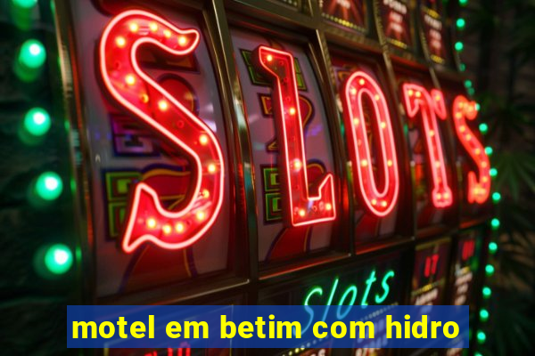 motel em betim com hidro